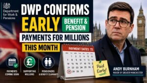 DWP Confirms Early Benefit and Pension Payments for Millions This Month