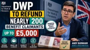 DWP to Refund Nearly 200 Benefit Claimants Up to £5,000