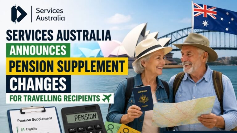 Services Australia Announces Pension Supplement Changes for Travelling Recipients